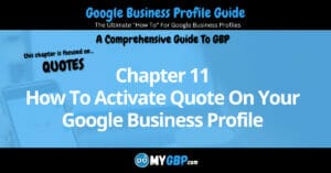 Google Business Profile Guide Chapter 11 How To Activate Quote On Your Google Business Profile DoMyGBP