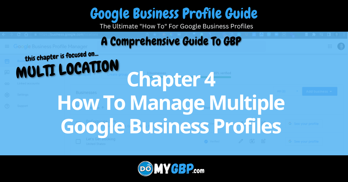 Google Business Profile Guide Chapter 4 How To Manage Multiple Google Business Profiles DoMyGBP