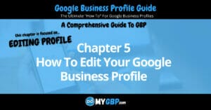 Google Business Profile Guide Chapter 5 How To Edit Your Google Business Profile DoMyGBP
