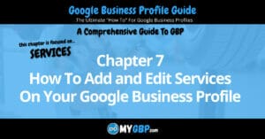 Google Business Profile Guide Chapter 7 How To Add and Edit Services On Your Google Business Profile DoMyGBP