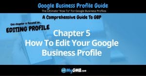 Google Business Profile Guide Chapter 5 How To Edit Your Google Business Profile
