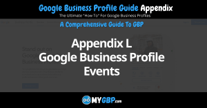 Google Business Profile Guide Appendix L Google Business Profile Events